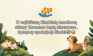 Niedziela handlowa w Zoonemo – Informacja o godzinach otwarcia